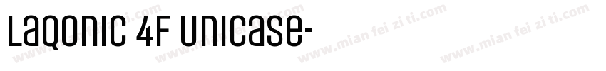 Laqonic 4F Unicase字体转换